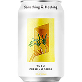 Something & Nothing Yuzu 330ml